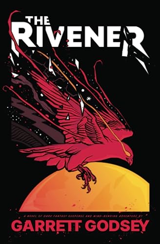 The Rivener: A Novel
