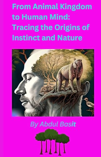 From Animal Kingdom to Human Mind