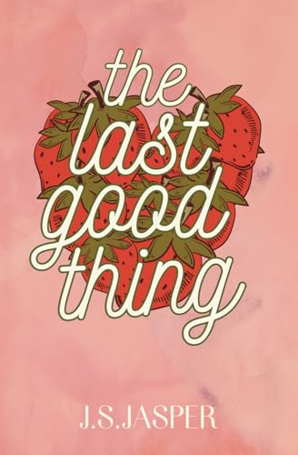 The Last Good Thing