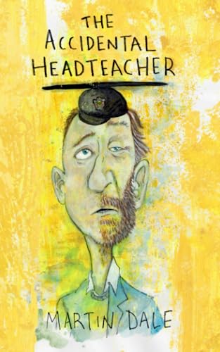 The Accidental Headteacher