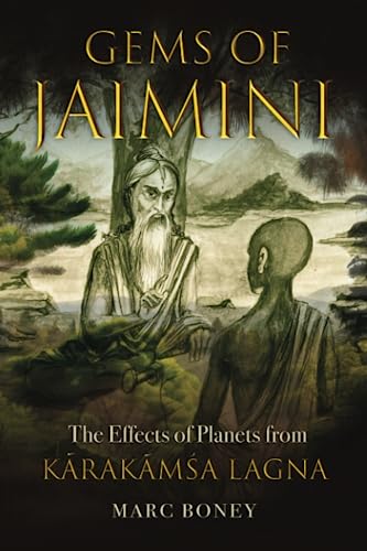Gems of Jaimini: Effects of Planets from Kar?kam?a Lagna