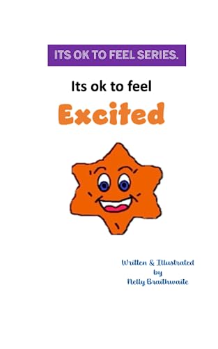 Its OK to feel Excited (Its OK to Feel Emotions Series)