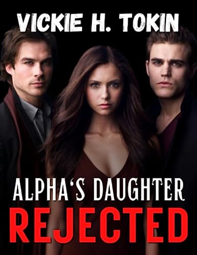 Alpha's Daughter Rejected