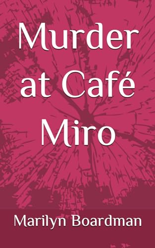 Murder at Café Miro (The Crumbs Mysteries)