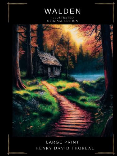WALDEN Original Illustrated Edition: Large Print