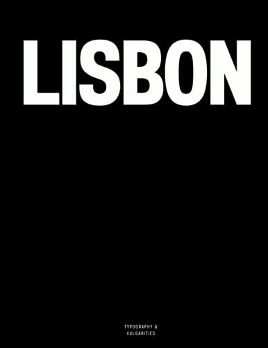 Lisbon: The Coffee Table Book