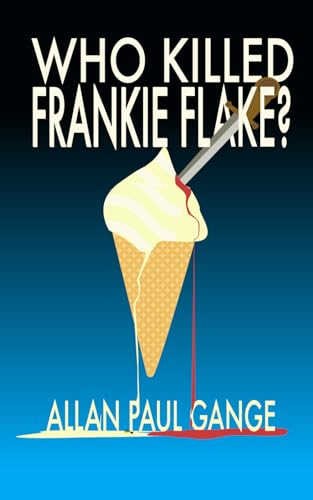 Who Killed Frankie Flake?