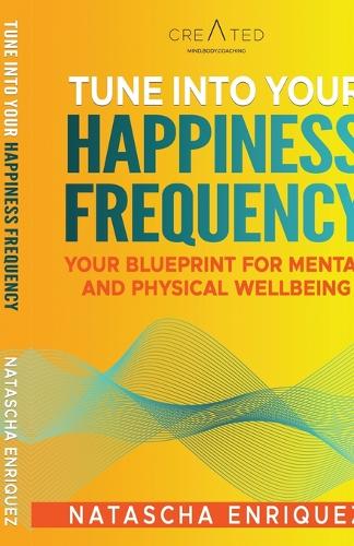 Tune into your Happiness Frequency