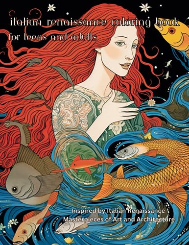 Italian Renaissance Coloring Book For Teens and Adults