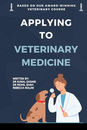 Applying to Veterinary Medicine: Your Ultimate Guide to Veterinary School Application