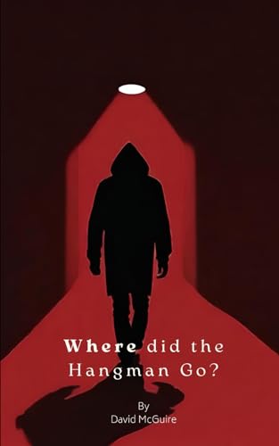 Where DID the Hangman Go? (The Scottish Serial Killers)