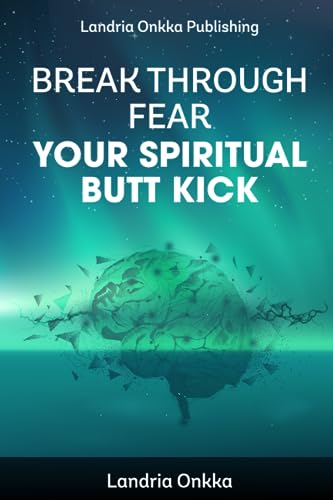 Break Through Fear