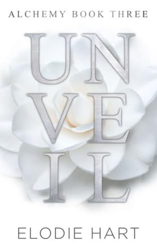 Unveil: A Hot Age Gap, Billionaire Romance (Alchemy)
