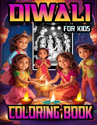 Diwali Coloring Book for Kids: Fun Creative and Exciting Adventure for Youth and Toddlers Perfect Gift for Family and Cousins
