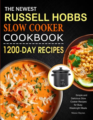 The Newest Russell Hobbs Slow Cooker Cookbook