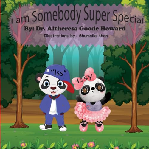 I am Somebody Super Special