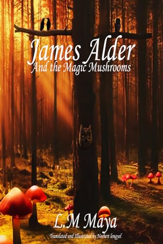 James Alder and a Magic Mushrooms