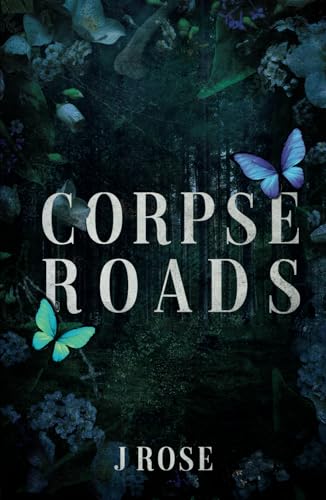 Corpse Roads: A Dark Reverse Harem Romance (Sabre Security)