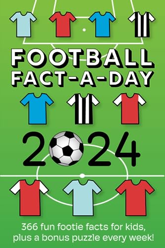 Football Fact a Day 2024: 366 fun footie facts for kids, plus a bonus puzzle every week!