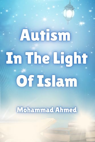Autism In The Light Of Islam