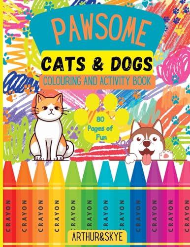 Pawsome Cats and Dogs Colouring and Activity Book