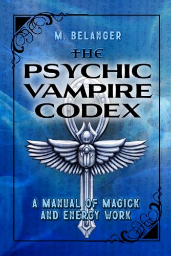 The Psychic Vampire Codex