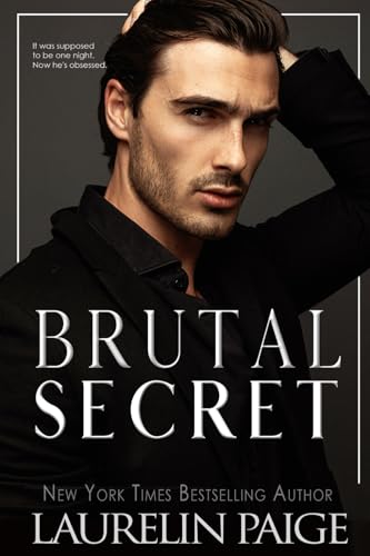 Brutal Secret: A Standalone Novel (Brutal Billionaires)