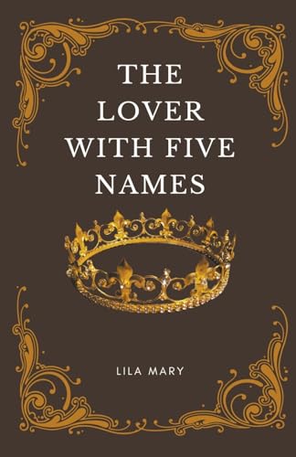 The Lover With Five Names