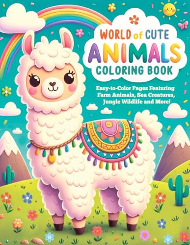 World of Cute Animals Coloring Book for Kids Ages 4-8: Easy-to-Color Pages Featuring Farm Animals, Sea Creatures, Jungle Wildlife and More!