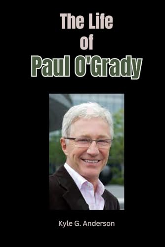 The Life Of Paul O'Grady