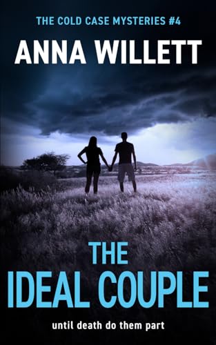 The Ideal Couple: Until death do them part (The Cold Case Mysteries)