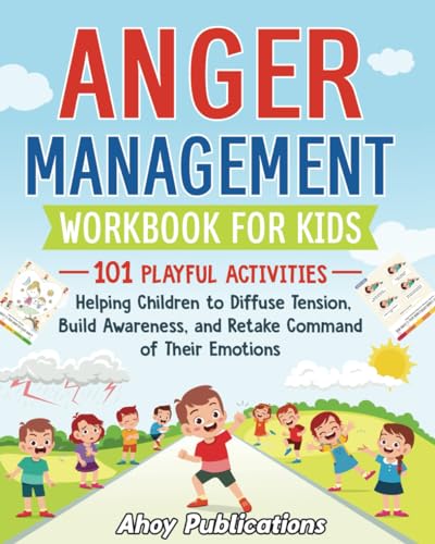 Anger Management Workbook for Kids