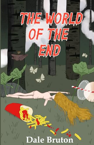 The World of the End