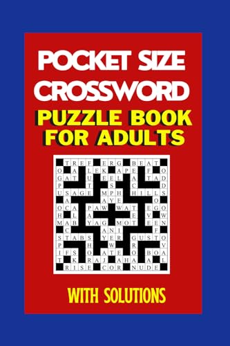 Pocket Size Crossword Puzzle Book for Adults : Travel Size Crossword Puzzles for Aging Seniors Activity Book for Brain Exercise with Solutions