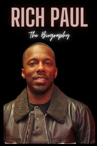 Rich Paul : The Biography