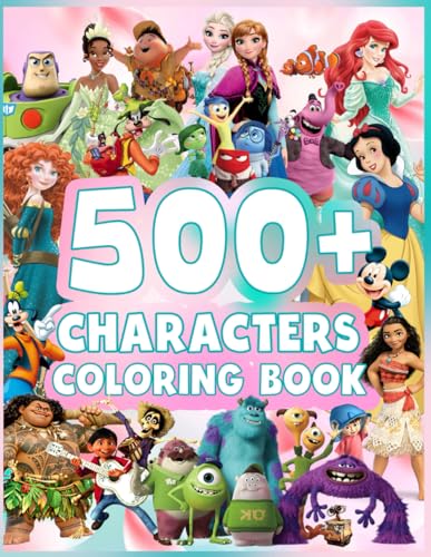 500+ Characters coloring book: All your favorite Characters in one book