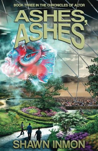 Ashes, Ashes: The Chronicles of Altor