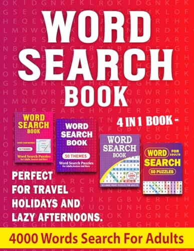 Word Search Book for Adults : 4 in 1 Word Search Book for Adults and Seniors 4000 Words Search for Adults