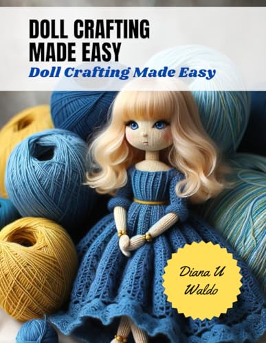 Doll Crafting Made Easy