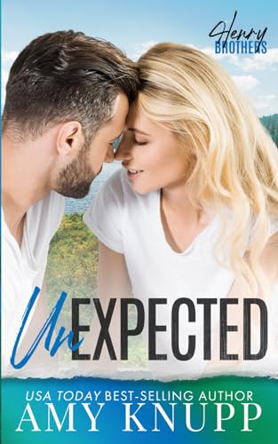 Unexpected: A Single Dad Small Town Romance (The Henry Brothers)