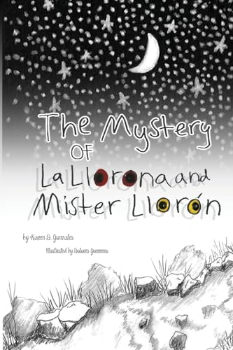 The Mystery of La Llorona and Mister Llorón