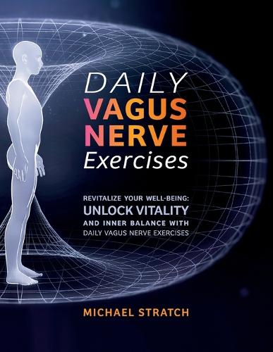 Daily Vagus Nerve Exercises