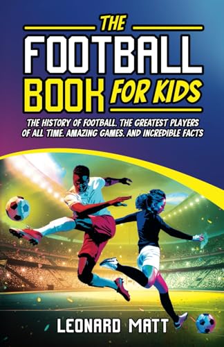 The Football Book for Kids