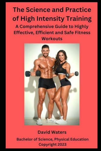 The Science and Practice of High Intensity Training