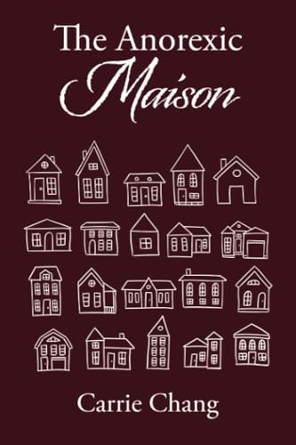 The Anorexic Maison