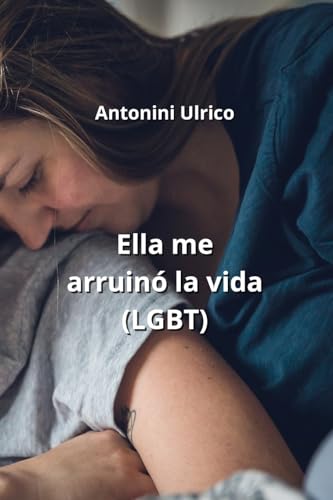Ella me arruin la vida (LGBT)