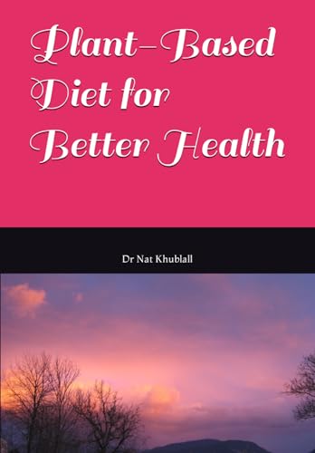 Plant-Based Diet for Better Health