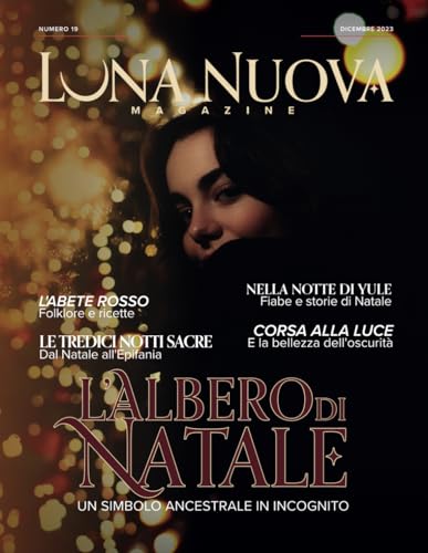 Luna Nuova Magazine: N19 - Dicembre 2023