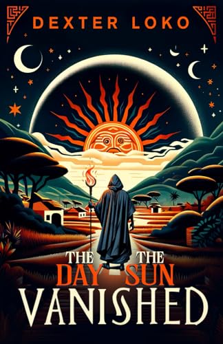 The Day the Sun Vanished