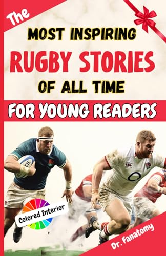 The Most Inspiring Rugby Stories of All Time For Young Readers